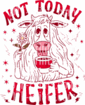 Not Today Heifer Funny Cow Coffee Design Red Pink 3 Watermark 84725290 7Bf0 4956 Aeae Bc5De73A3Ccf